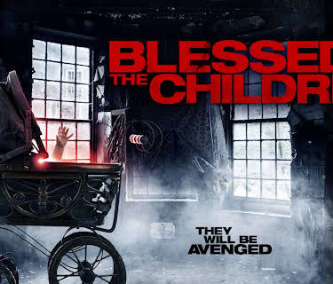 Blessed Are The Children (2016)