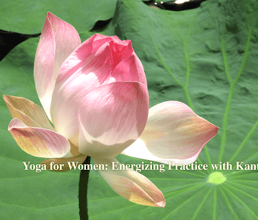 Yoga for Women: Energizing Practice with Kanta Barrios