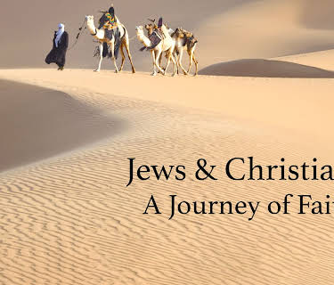Jews & Christians: A Journey of Faith
