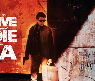 To Live and Die in L.A. (1985)