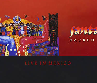 Carlos Santana - Sacred Fire - Live In Mexico (2001)