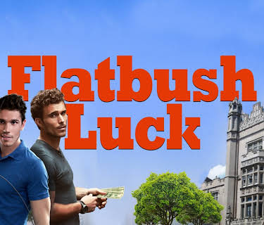 Flatbush Luck (2017)