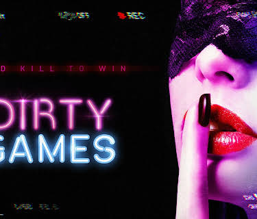 Dirty Games (2022)
