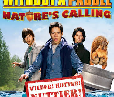 Without a Paddle: Nature's Calling (2009)