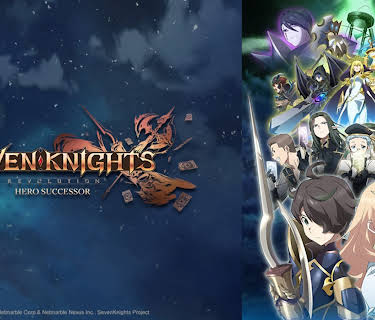 Seven Knights Revolution: Hero Successor: Season 1