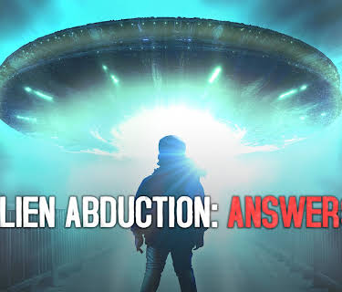 Alien Abduction: Answers (2022)