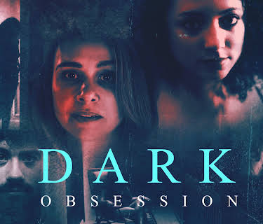 Dark Obsession (2023)