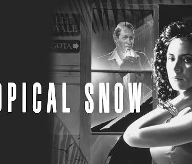 Tropical Snow (1989)