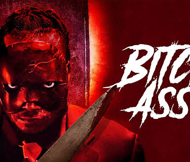 Bitch Ass (2022)