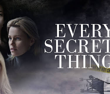Every Secret Thing (2015)