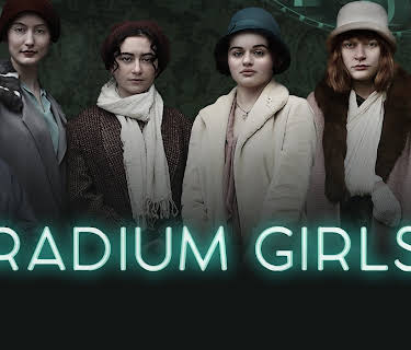 Radium Girls (2020)