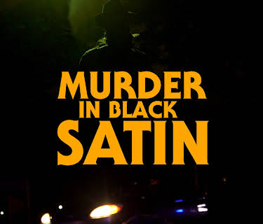Murder in Black Satin (2023)