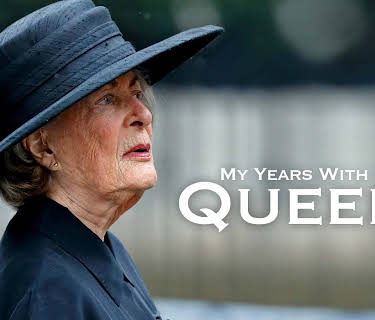 My Years with The Queen (2021)