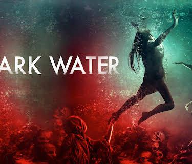 Dark Water (2017)