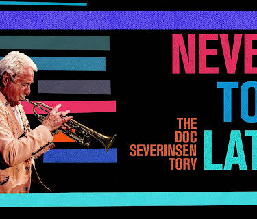 Never Too Late: The Doc Severinsen Story (2021)