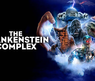 The Frankenstein Complex (2021)