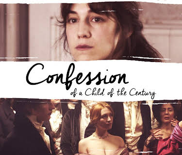 Confession of a Child of the Century (2012)