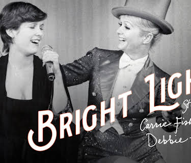 Bright Lights: Starring Carrie Fisher and Debbie Reynolds (2017)
