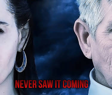 Never Saw It Coming (2018)