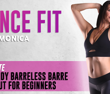 30 Minute Full Body Barreless Barre Workout for Beginners | DanceFit with Monica