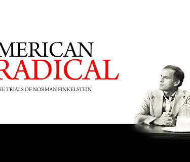 American Radical - The Trials of Norman Finkelstein (2010)