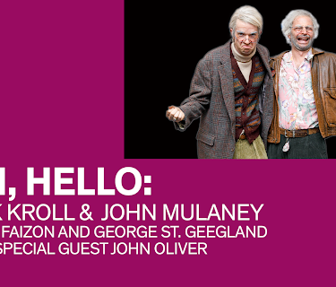 Oh, Hello: Nick Kroll and John Mulaney as Gil Faizon and George St. Geegland with Special Guest John Oliver (2024)