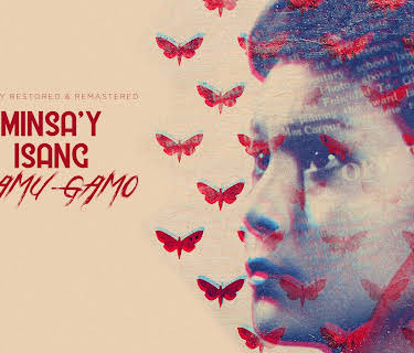 Minsa'y Isang Gamu-Gamo (1976)