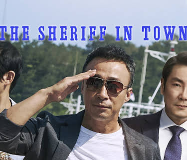 The Sheriff in Town (2017)