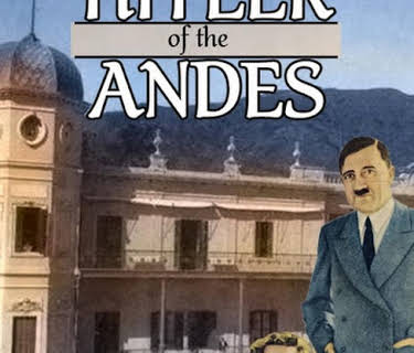 Hitler of the Andes (2003)