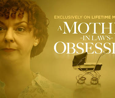 A Mother-in-Law's Obsession (2025)