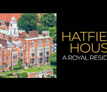 Hatfield House: A Royal Residence