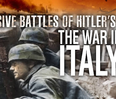 Decisive Battles of Hitler's War: The War in Italy (2014)