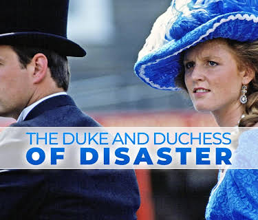 The Duke and Duchess of Disaster (2020)