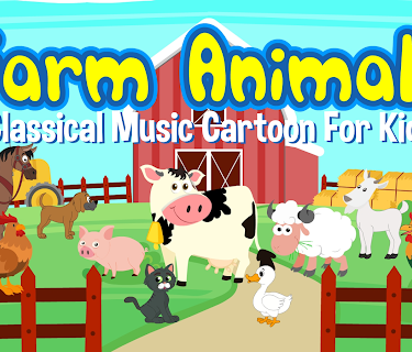 Farm Animals Classical Music Cartoon For Kids