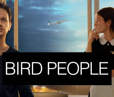 Bird People (2014)