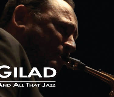 Gilad Atzmon - Gilad and All That Jazz (2012)