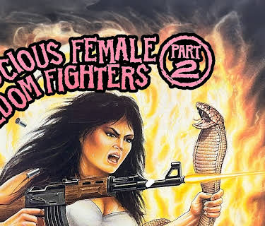 Ferocious Female Freedom Fighters 2 (1982)