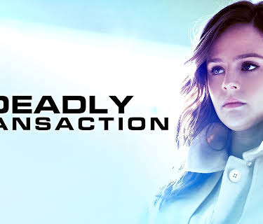Deadly Transaction (2020)