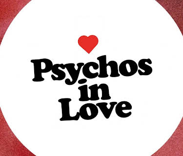 Psychos in Love (1987)