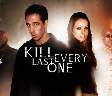 Kill Every Last One (2019)