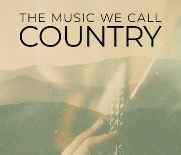 The Music We Call Country (2024)