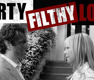 Dirty Filthy Love (2004)