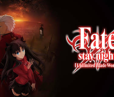 Fate/stay night [Unlimited Blade Works]