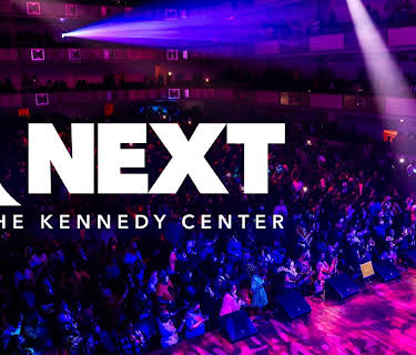 NEXT at the Kennedy Center