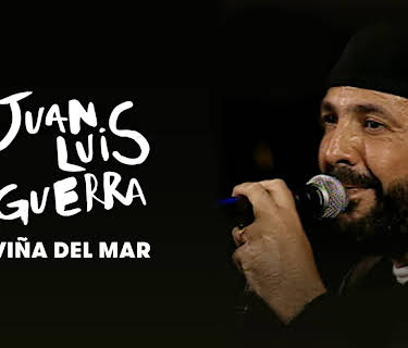 Juan Luis Guerra - Viña del Mar (2006)