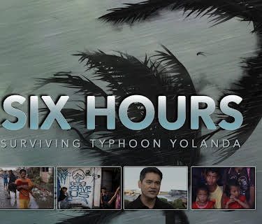 Six Hours: Surviving Typhoon Yolanda (2014)