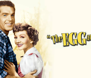 The Egg And I (1947)