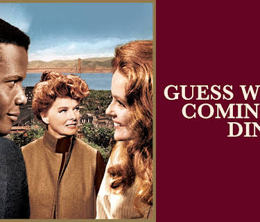 Guess Who's Coming To Dinner (1967)