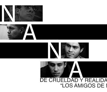 Nana de Crueldad y Realidad: "Los Amigos de Nadie" (2021)