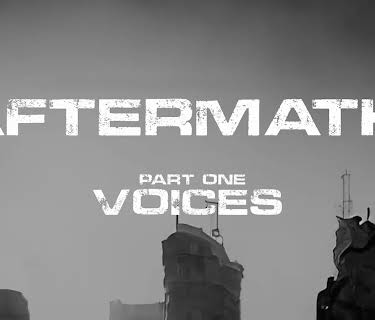Aftermath Part 1: Voices (2025)